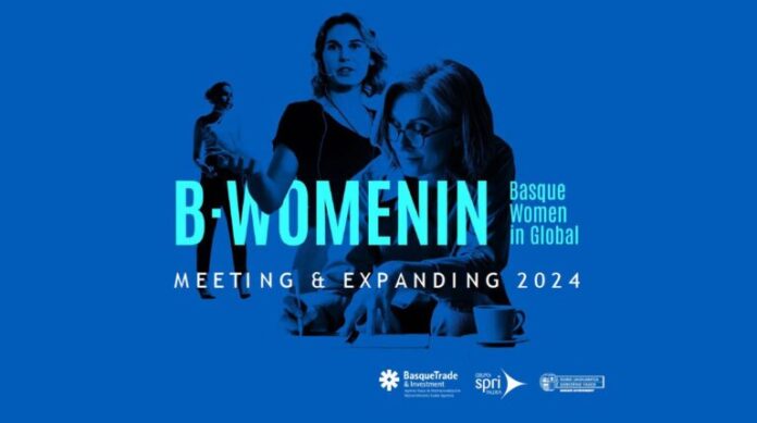 B-WOMENIN  Globalen  5.  saioak  emakumeen  lidergoa  aztertuko  du  enpresa-proiektuen  hedapenean