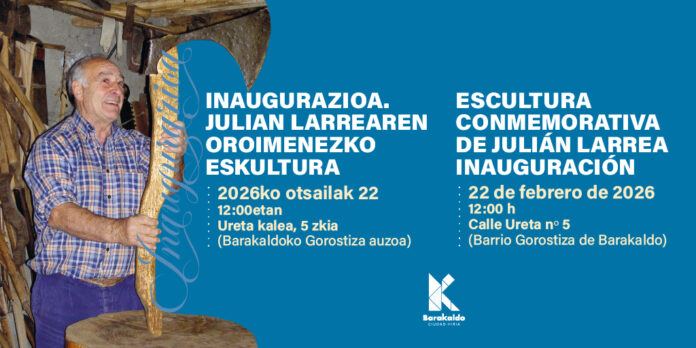 Barakaldoko Udalak Julian Larrearen omenezko eskultura inauguratuko du igande honetan Gorostizan